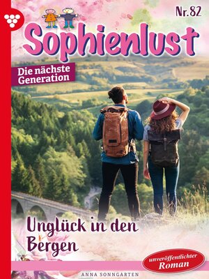 cover image of Sophienlust--Die nächste Generation 82 – Familienroman